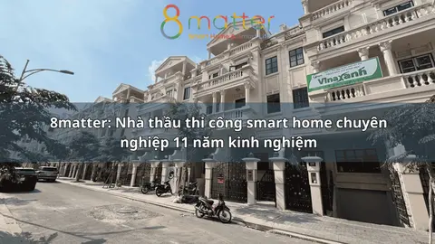 Chọn nhà thầu thi công smart home: 7 tiêu chí cần hỏi