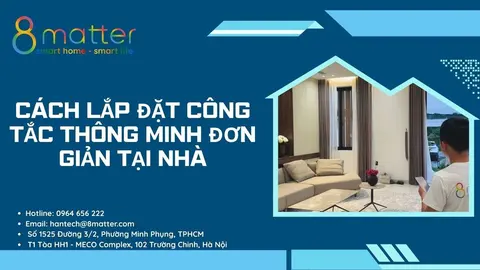 Cách lắp công tắc thông minh tại nhà: hướng dẫn từng bước