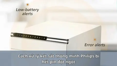 Cách xử lý két sắt Philips bị hết pin đột ngột