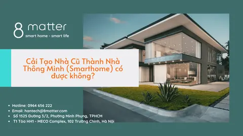 Cải tạo nhà cũ thành nhà thông minh: làm được tới đâu?