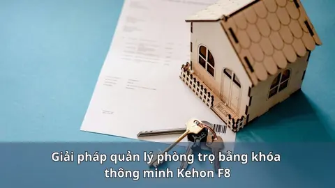 Quản lý phòng trọ bằng khóa thông minh Kehon F8