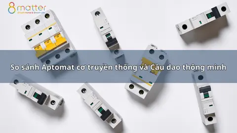 So sánh aptomat cơ truyền thống và cầu dao thông minh