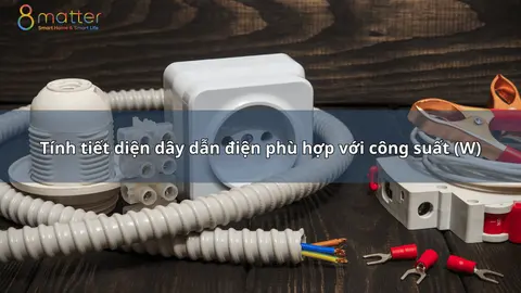 Tính tiết diện dây dẫn điện phù hợp với công suất (W)