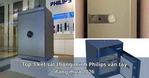 Top 3 két sắt thông minh Philips vân tay đáng mua 2026
