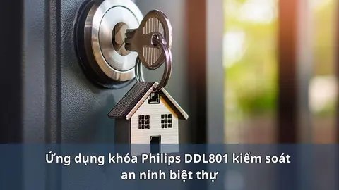 Khóa Philips DDL801-5HBS: thông số thật và cách chọn