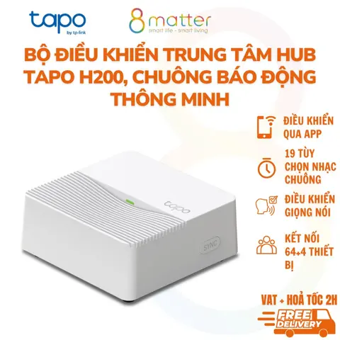 Bộ Điều Khiển Trung Tâm Hub Tapo H200, Kết nối tối đa 64+4 thiết bị,Chuông báo động thông minh,Điều khiển bằng giọng nói