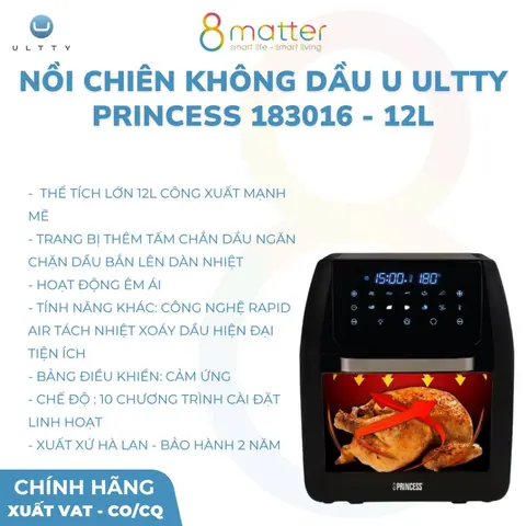 Nồi chiên không dầu Hiệu U ULTTY - Princess HÀ LAN 12L 183016, công nghệ tách nhiệt xoáy dầu hiện đại - BẢO HÀNH 24T